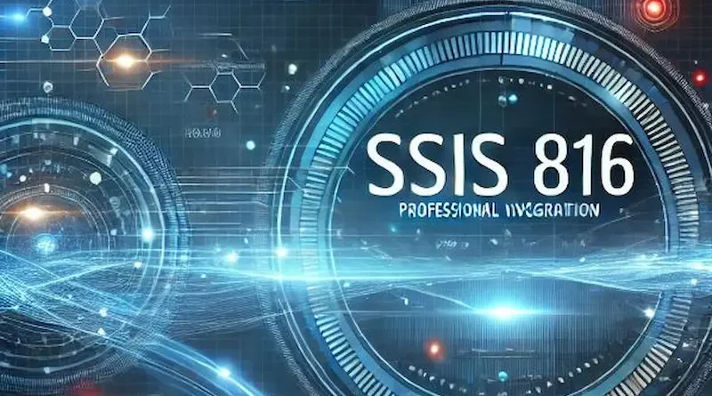 A futuristic image featuring the text "SSIS 816" and "Professional Integration" surrounded by glowing circular interfaces and digital patterns in blue hues. The background is filled with hexagonal grids, light streaks, and interconnected nodes, symbolizing advanced technology and data integration.