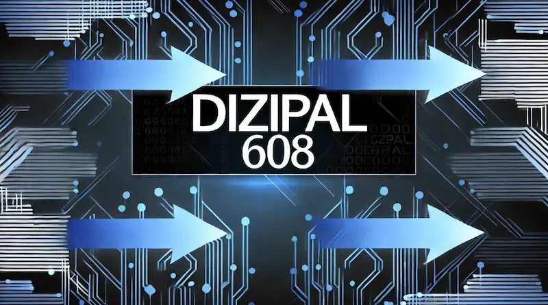 Everything You Need to Know About Dizipal 608